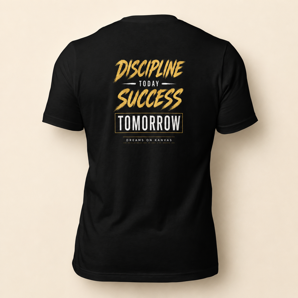 Discipline Today Success Tomorrow Premium Mindset Tee