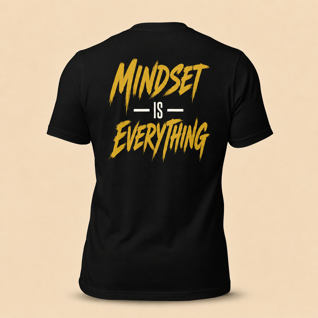 Mindset Is Everything Premium Mindset Tee