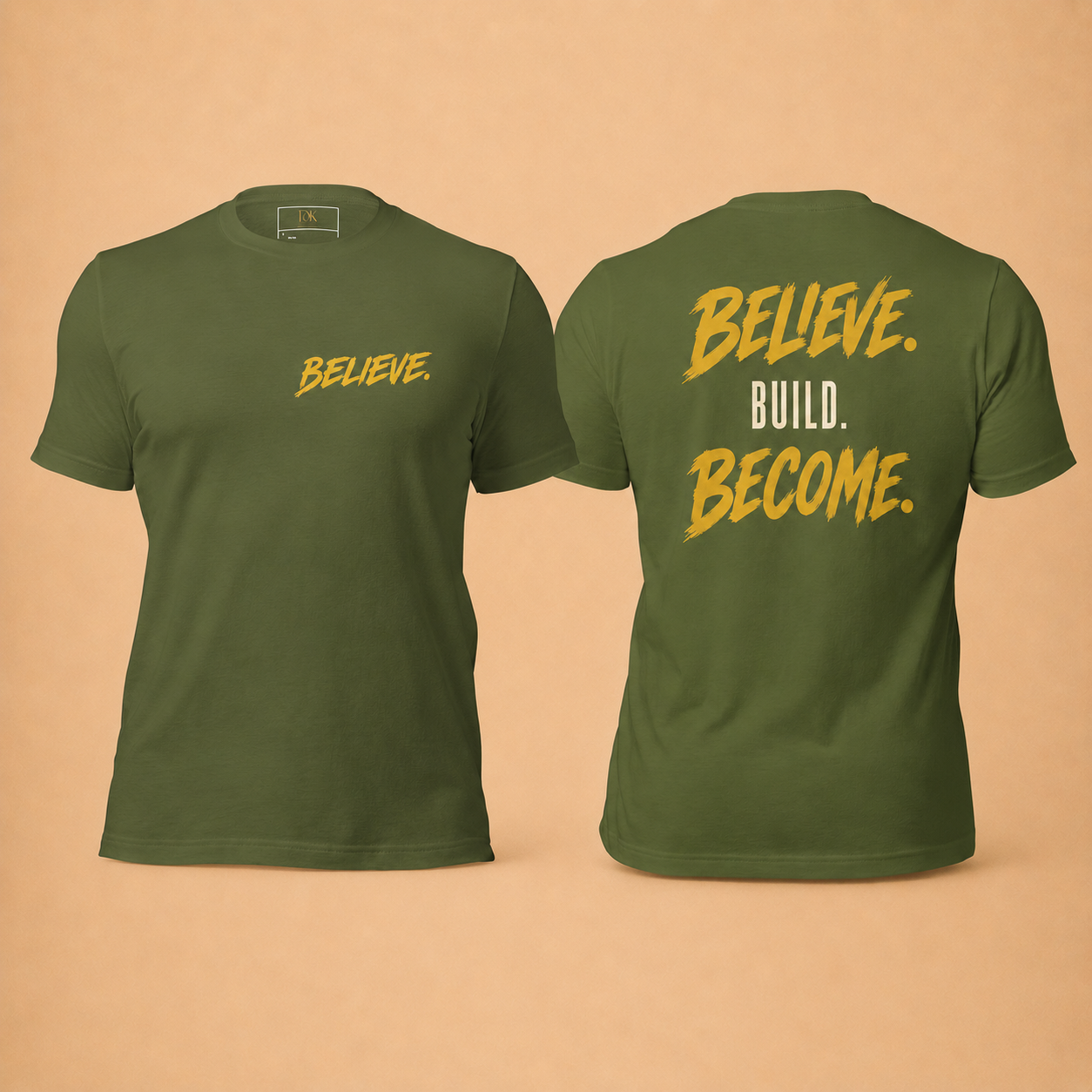 Believe. Build. Become. Premium Mindset Tee